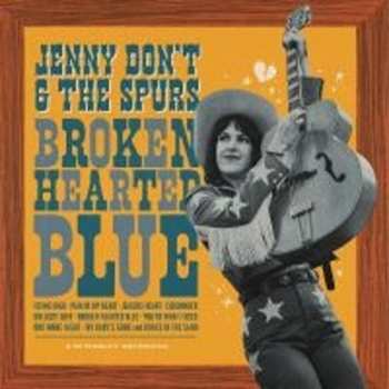CD Jenny Don't And The Spurs: Broken Heart