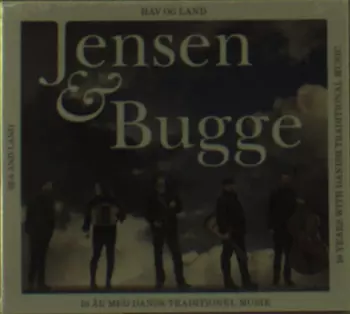 Jensen & Bugge: Hav Og Land = Sea And Land