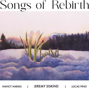 Jeremy Siskind: Songs Of Rebirth