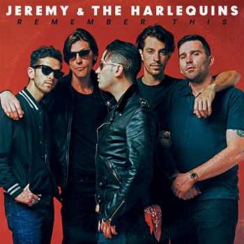 CD Jeremy And The Harlequins: Remember This