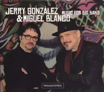 Jerry Gonzalez: Music For Big Band