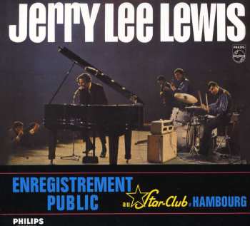 CD Jerry Lee Lewis: "Live" At The Star-Club, Hamburg DIGI