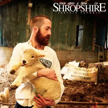 Once Upon A Time. . . In Shropshire