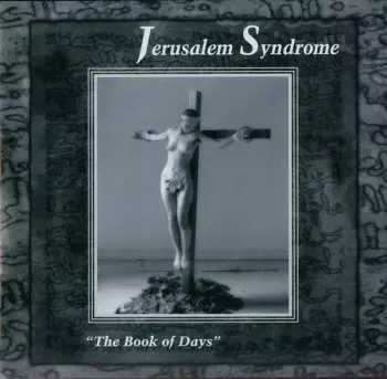 Jerusalem Syndrome: The Book Of Days