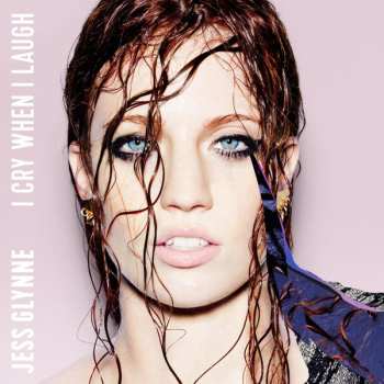 CD Jess Glynne: I Cry When I Laugh DLX