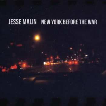CD Jesse Malin: New York Before The War