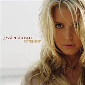 Album Jessica Simpson: In This Skin