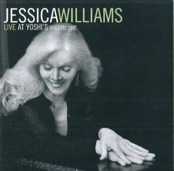 CD Jessica Williams: Live At Yoshi's Volume One