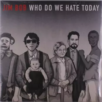 Who Do We Hate Today