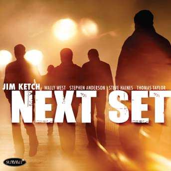 Album Jim Ketch: Next Set