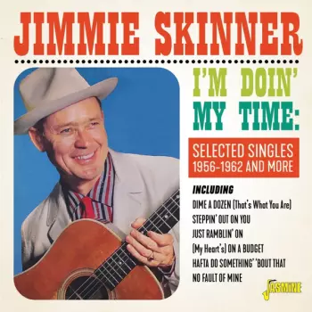 I'm Doin' My Time - Selected Singles 1956-1962 And More