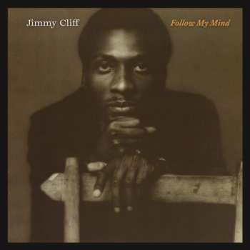 LP Jimmy Cliff: Follow My Mind
