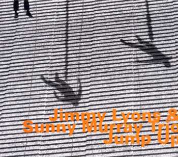 CD Jimmy Lyons & Sunny Murray Trio: Jump Up