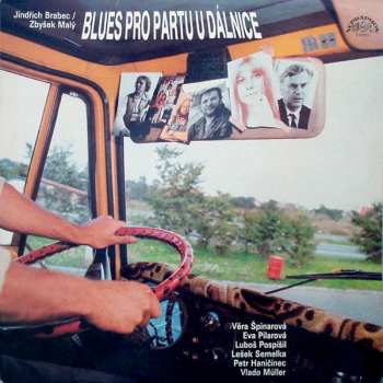 Album Jindřich Brabec: Blues Pro Partu U Dálnice