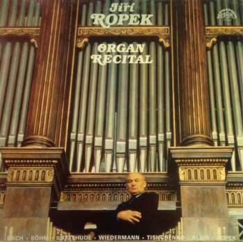 Album Jiří Ropek: Organ Recital