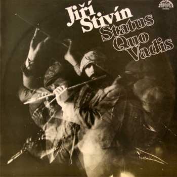 Album Jiří Stivín: Status Quo Vadis
