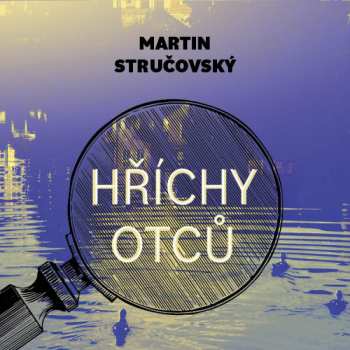 Album Jiří Vyorálek: Stručovský: Hříchy Otců