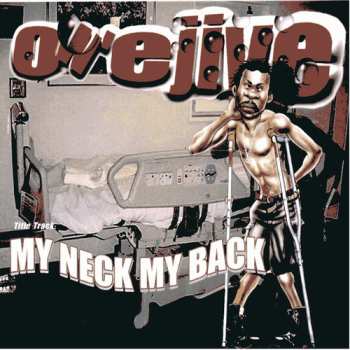 CD Jive,owe: My Neck, My Back