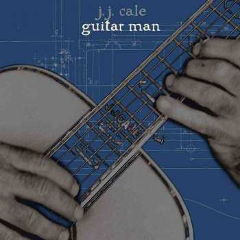 CD J.J. Cale: Guitar Man
