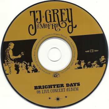 CD/DVD JJ Grey & Mofro: Brighter Days (The Film And Live Concert Album)