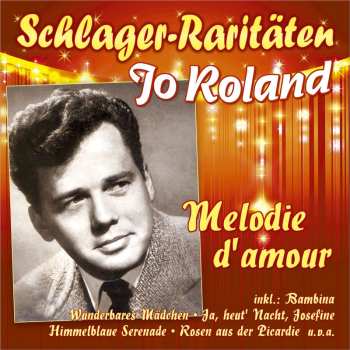 CD Jo Roland: Melodie D'amour