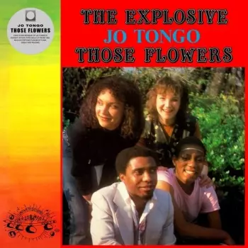 Jo Tongo: Those Flowers