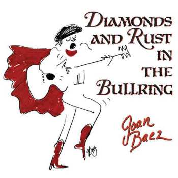 LP Joan Baez: Diamonds And Rust In The Bullring LTD