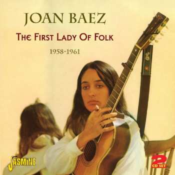 2CD Joan Baez: The First Lady Of Folk - 1958-1961