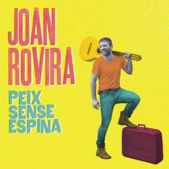 Album Joan Rovira: Peix Sense Espina