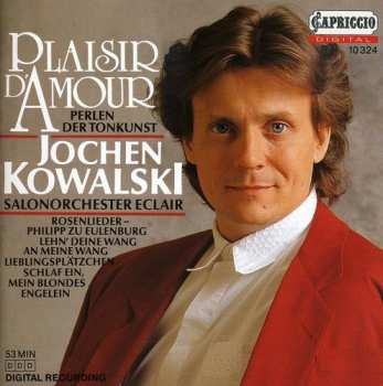Album Jochen Kowalski: Plaisir D'Amour / Perlen derTonkunst