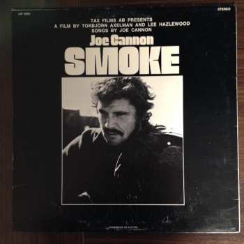 LP Joe Cannon: Smoke - A Film By Torbjörn Axelman And Lee Hazlewood