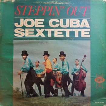 Album Joe Cuba Sextet: Steppin' Out