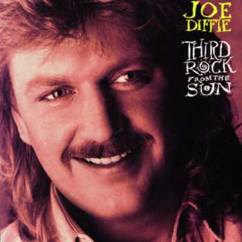 Album Joe Diffie: Third Rock From The Sun