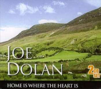 Album Joe Dolan: Home Is Where The Heart Is
