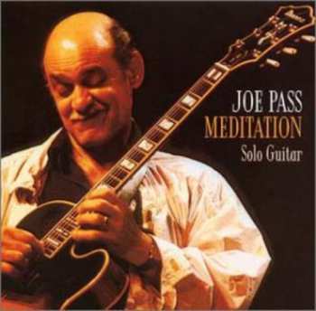 CD Joe Pass: Meditation