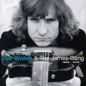 James Gang: The Best Of Joe Walsh & The James Gang 1969-1974