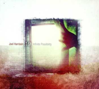 Album Joel Harrison 19: Infinite Possibility