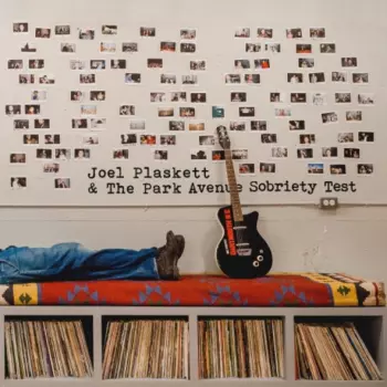 Joel Plaskett: Joel Plaskett & The Park Avenue Sobriety Test