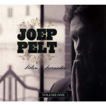 Album Joep Pelt: Stolen Serenades Volume One