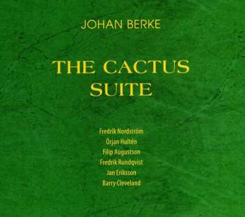 CD Johan Berke: The Cactus Suite