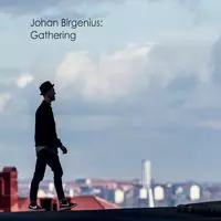 Johan Birgenius: Gathering