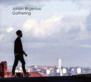 CD Johan Birgenius: Johan Birgenius: Gathering