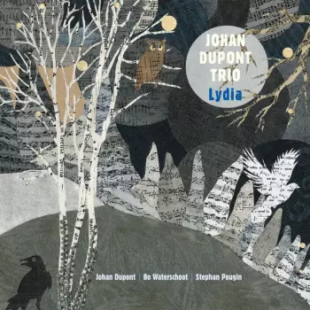 Johan Dupont Trio: Lydia