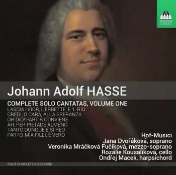 Johann Adolf Hasse - Complete Solo Cantatas,  Volume One