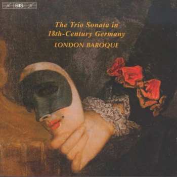 CD London Baroque: The Trio Sonata In 18th-Century Germany