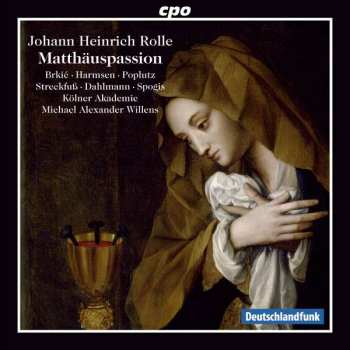 2CD Johann Heinrich Rolle: Matthäus-passion