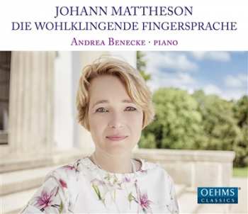 CD Johann Mattheson: Die Wohlklingende Fingersprache