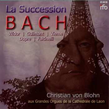 CD Johann Sebastian Bach: Christian Blohn - La Susseccion Bach