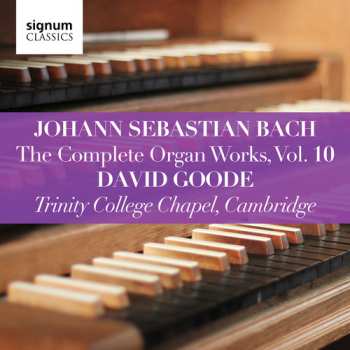 CD Johann Sebastian Bach: The Complete Organ Works, Vol. 10