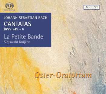 SACD Johann Sebastian Bach: Osteroratorium Bwv 249